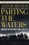 [America in the King Years 01] • Parting the Waters · America in the King Years, 1954-63